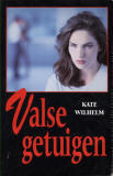 Valse getuigen / Kate Wilhelm