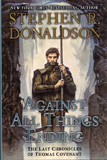 Against All Things Ending - The Last Chronicles of Thomas Covenant / Stephen R. Donaldson