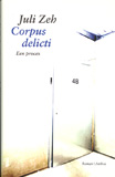 Corpus Delicti / Juli Zeh