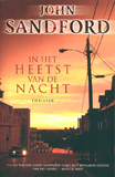 In het heetst van de nacht / John Sandford