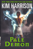 Pale Demon / Kim Harrison