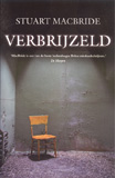 Verbrijzeld / Stuart MacBride