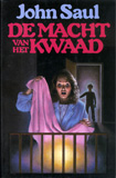 De macht van het kwaad / John Saul