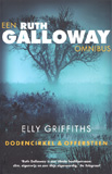 Een Ruth Galloway onmibus / Elly Griffiths