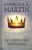 Het Lied van IJs en Vuur 2 : De Strijd der Koningen / George R.R. Martin