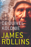 De duivelkolonie / James Rollins