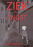 Ziek van angst / Sarah Morton