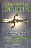 Een lief van ijs en vuur Boek 5, deel 1: Een dans met draken