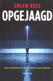 Opgejaagd / Emlyn Rees