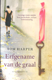 Erfgename van de graal / Tom Harper