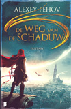 De weg van schaduw / Alexey Pehov