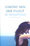 De ooggetuige / Simone van der Vlugt