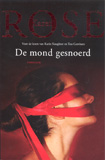 De mond gesnoerd / Karen Rose