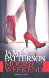 Moordweekend / James Patterson