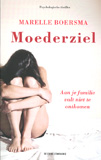 Moederziel / Marelle Boersma