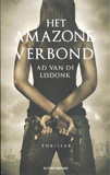 Het Amazoneverbond / Ad van de Lisdonk