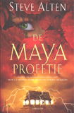 De Maya Profetie / Steve Alten