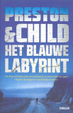 Het blauwe labyrint / Preston & Child