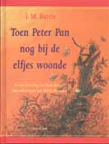 Toen Peter Pan nog bij de elfjes woonde / J.M. Barrie