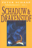 Schaduw & Drakenstof / Peter Schaap