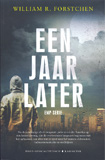 Een jaar later / William R. Forstchen