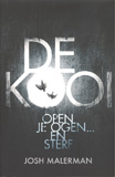 De kooi / Josh Malerman