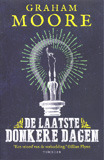 De laatste donkere dagen / Graham Moore