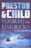 Voorbij de ijsgrens / Preston & Child