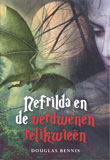 Nefrilda en de verdwenen relikwien / Douglas Bennis