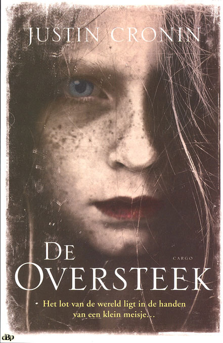 De Oversteek / Justin Cronin