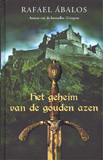 Het geheim van de gouden azen / Rafael Abalos