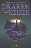 Drakenkeizer / Markus Heitz