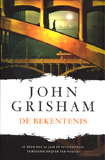 De bekentenis / John Grisham
