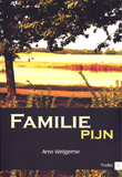 Familiepijn / Arno Weijgertse