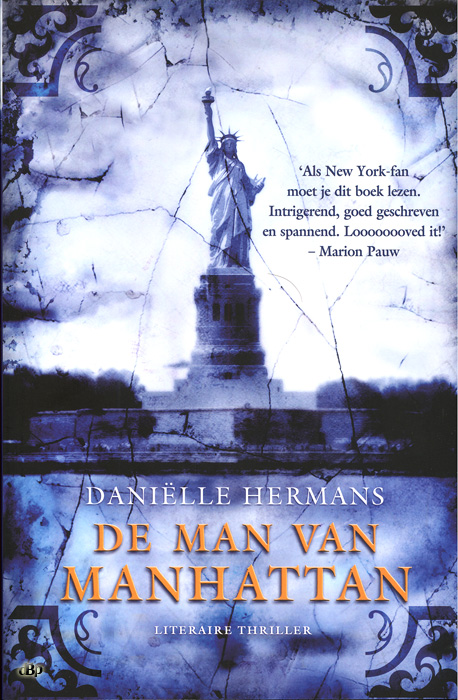 De Man van Manhattan / Danille Hermans