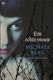 Een echte vrouw / Michael Berg