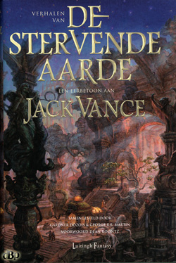 Verhalen van de Stervende Aarde. Een eerbetoon aan Jack Vance