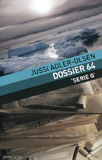 Dossier 64 / Jussi Adler-Olsen
