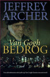 Het Van Gogh bedrog / Jeffrey Archer