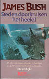 Steden doorkruisen het heelal / James Blish