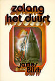 Zolang het duurt / James Blish