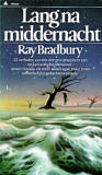 Lang na middernacht / Ray Bradbury