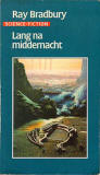 Lang na middernacht / Ray Bradbury