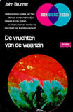 De vruchten van de waanzin / John Brunner