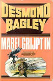 Mabel grijpt in / Desmond Bagley