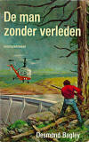 De man zonder verleden / Desmond Bagley