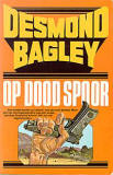 Op dood spoor / Desmond Bagley