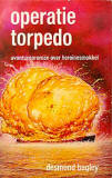 Operatie Torpedo / Desmond Bagley