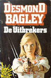 De uitbrekers / Desmond Bagley