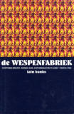 De wespenfabriek (1997)  / Iain Banks